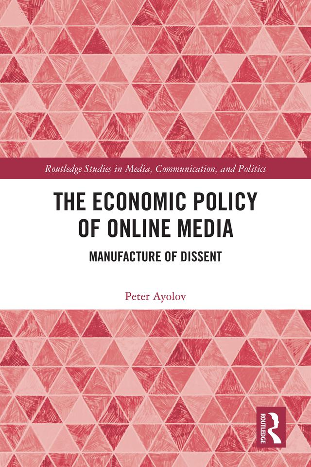 The Economic Policy of Online Media by Peter Ayolov