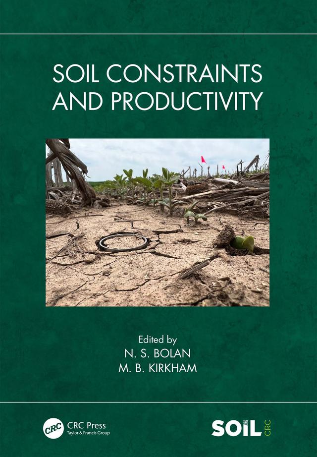 Soil Constraints and Productivity by M. B. Kirkham, Nanthi Bolan