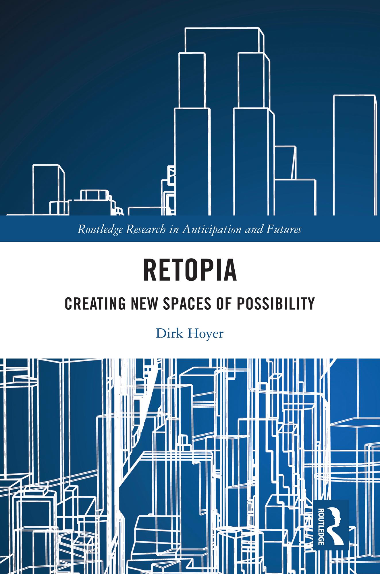 Retopia: Creating New Spaces of Possibility
