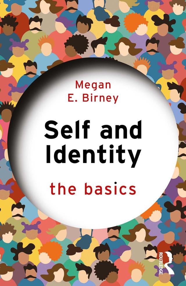 Self and Identity by Megan E. Birney