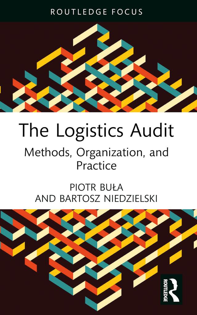 The Logistics Audit by Bartosz Niedzielski, Piotr Buła