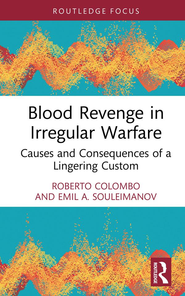 Blood Revenge in Irregular Warfare
