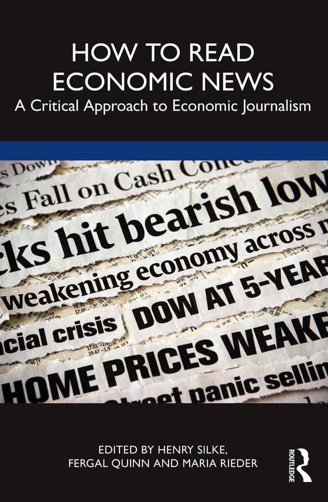How to Read Economic News by Fergal Quinn, Henry Silke, Maria Rieder
