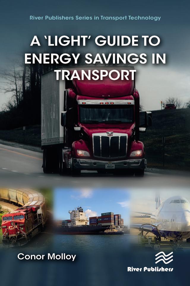 A ‘Light’ Guide to Energy Savings in Transport by Conor Molloy