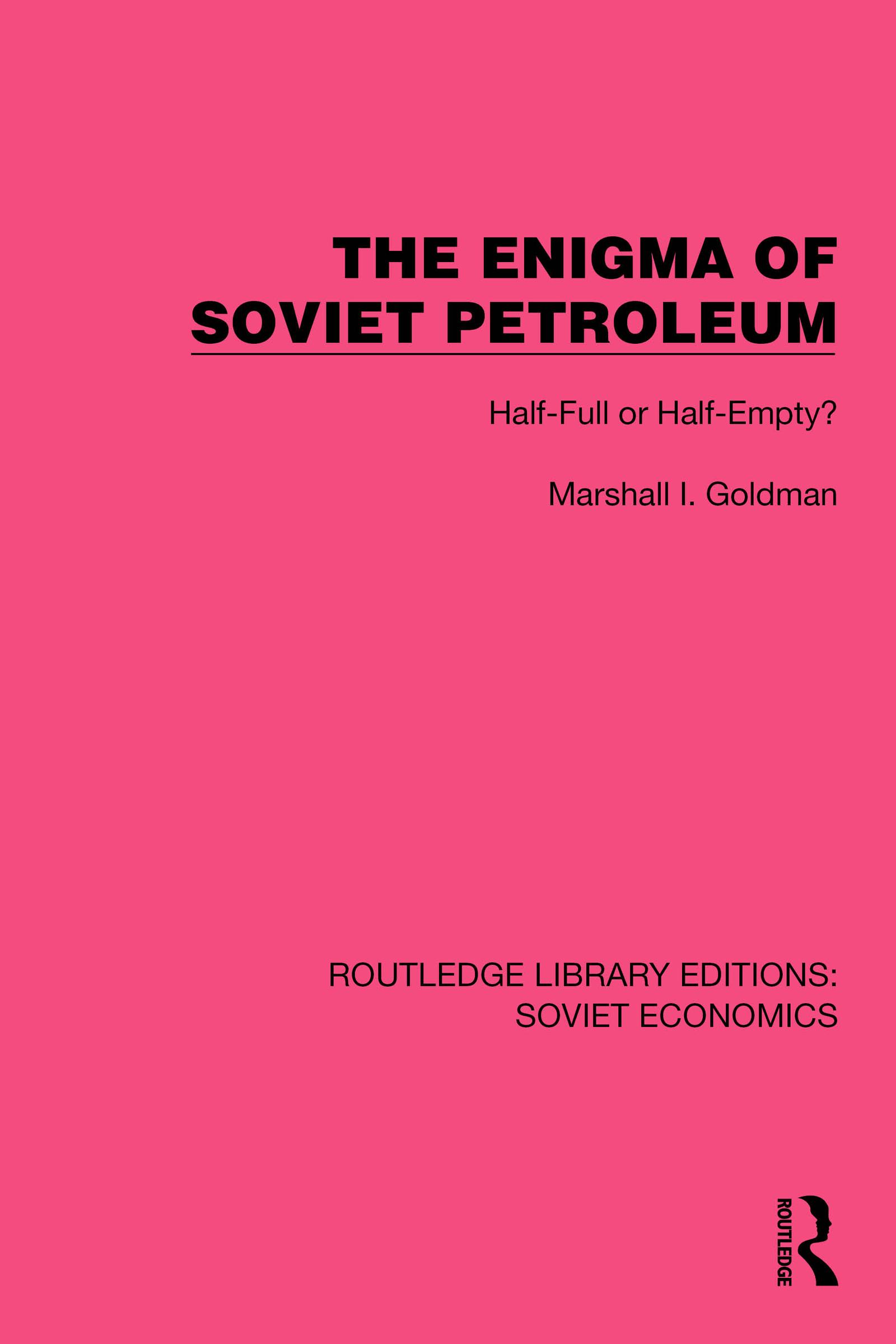 The Enigma of Soviet Petroleum