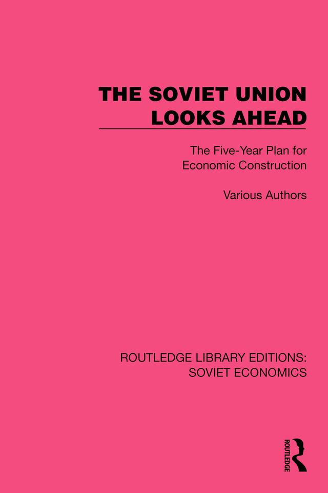 The Soviet Union Looks Ahead by Various authors
