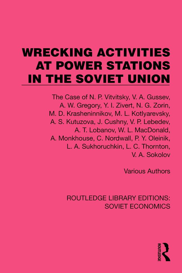 Wrecking Activities at Power Stations in the Soviet Union by Various authors