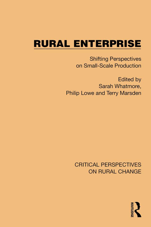 Rural Enterprise by Philip Lowe, Sarah Whatmore, Terry Marsden