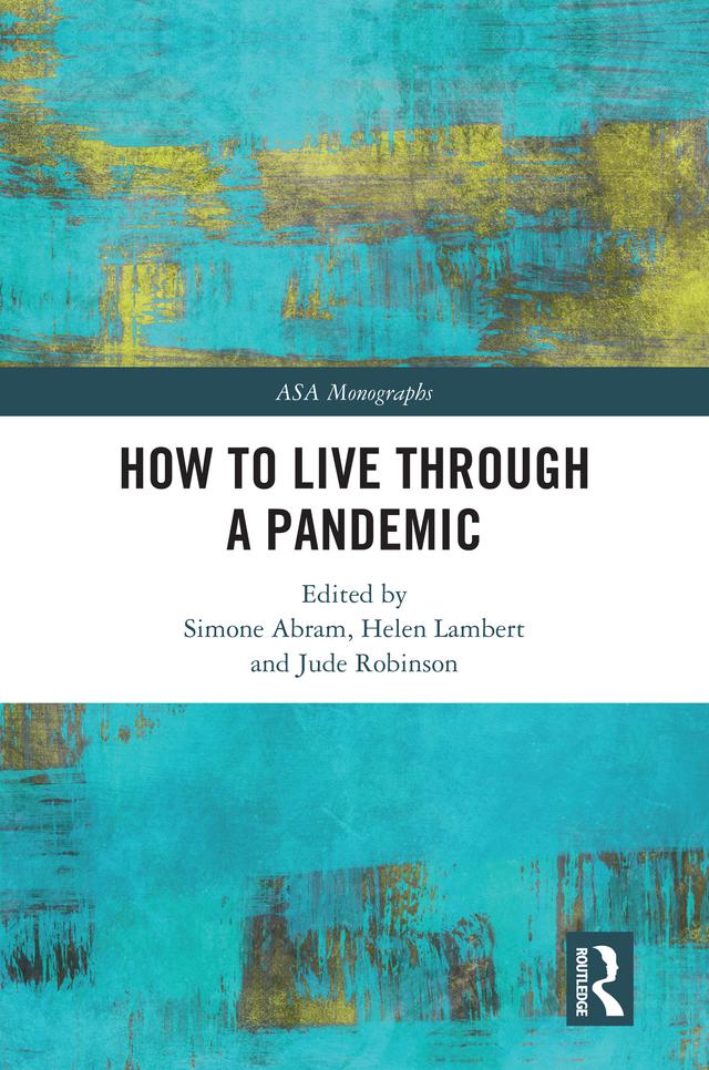 How to Live Through a Pandemic by Helen Lambert, Jude Robinson, Simone Abram