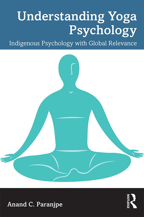 Understanding Yoga Psychology by Anand C. Paranjpe