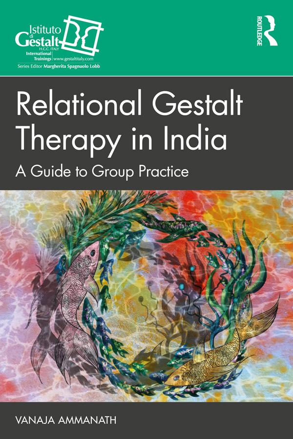 Relational Gestalt Therapy in India by Vanaja Ammanath