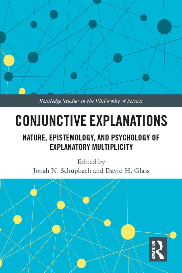 Conjunctive Explanations by David H. Glass, Jonah N. Schupbach