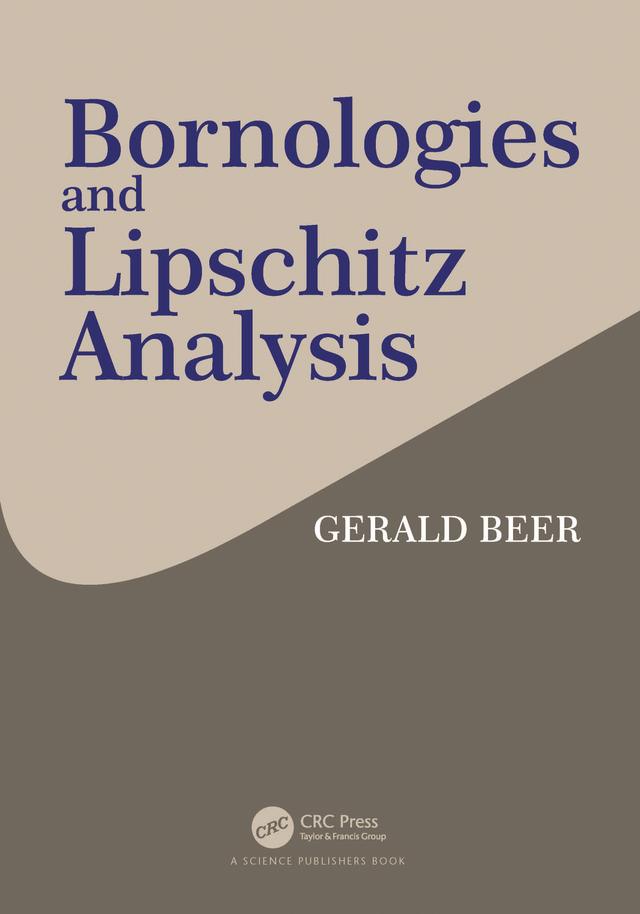 Bornologies and Lipschitz Analysis by Gerald Beer