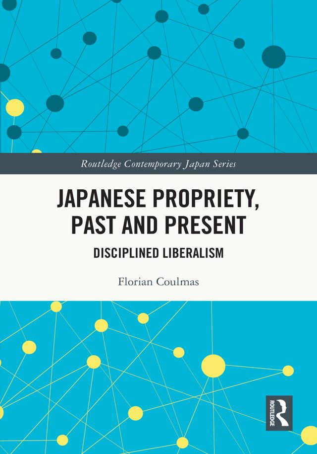 Japanese Propriety, Past and Present by Florian Coulmas