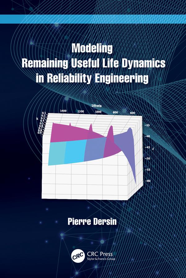 Modeling Remaining Useful Life Dynamics in Reliability Engineering by Pierre Dersin