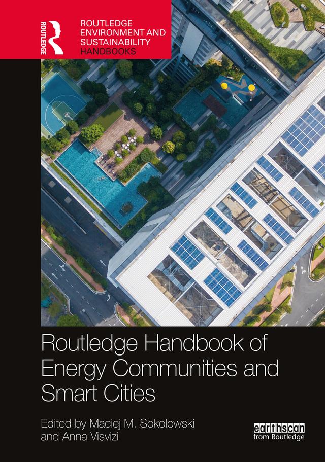 Routledge Handbook of Energy Communities and Smart Cities by Anna Visvizi, Maciej M. Sokołowski