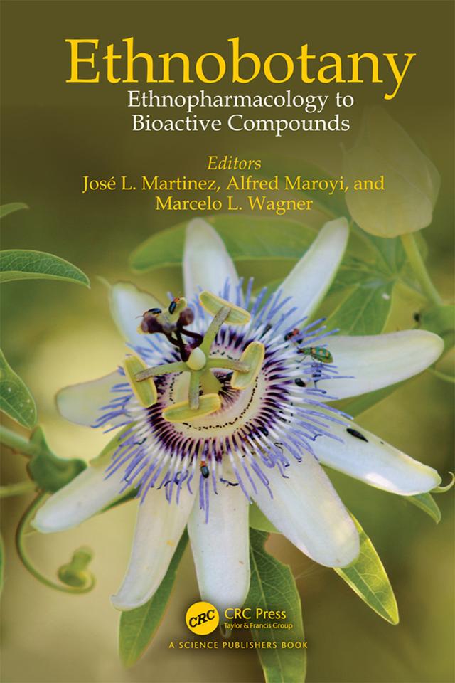 Ethnobotany by Alfred Maroyi, José L. Martinez, Marcelo L. Wagner
