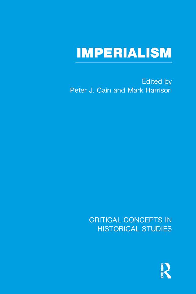 Imperialism by Mark Harrison, Peter J. Cain