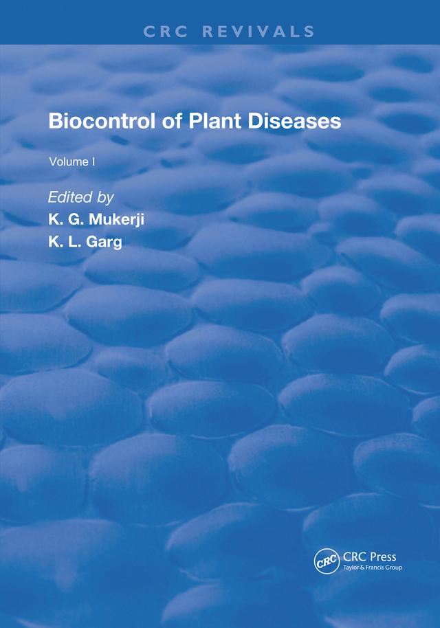 Biocontrol Of Plant Diseases by K. G. Mukerji, K.L. Garg