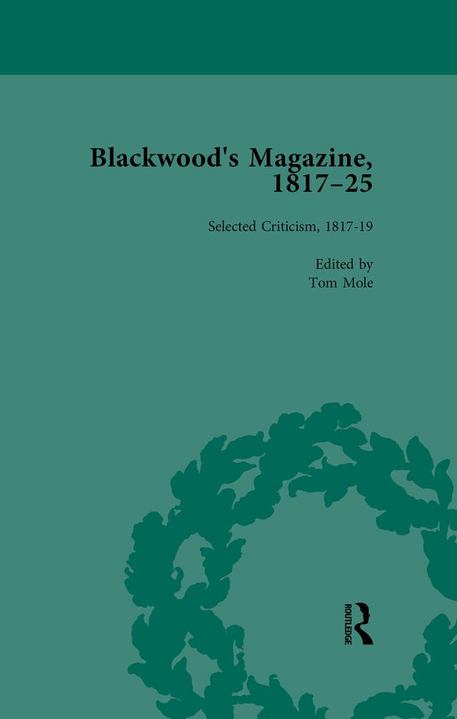 Blackwood's Magazine, 1817-25, Volume 5 by Anthony Jarrells, John Strachan, Mark Parker, Nicholas Mason, Tom Mole