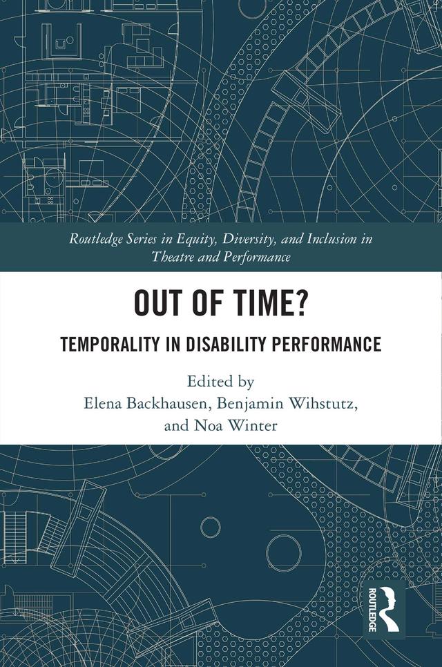 Out of Time? by Benjamin Wihstutz, Elena Backhausen, Noa Winter