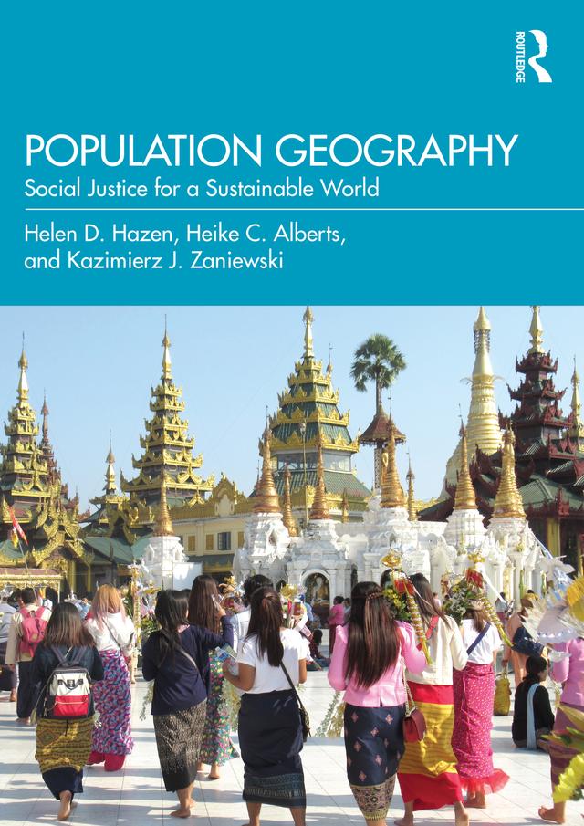 Population Geography by Heike C. Alberts, Helen D. Hazen, Kazimierz J. Zaniewski
