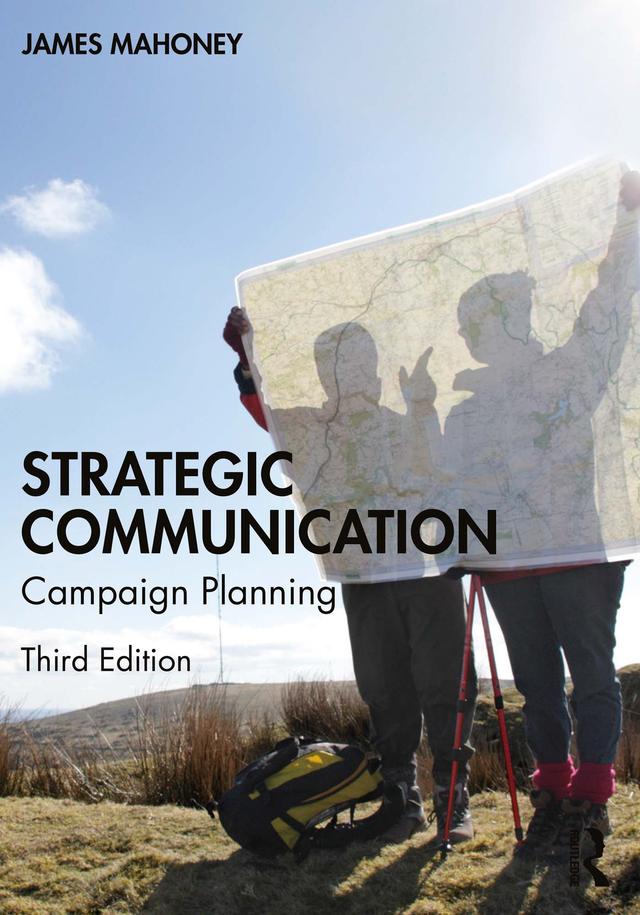 Strategic Communication by James Mahoney