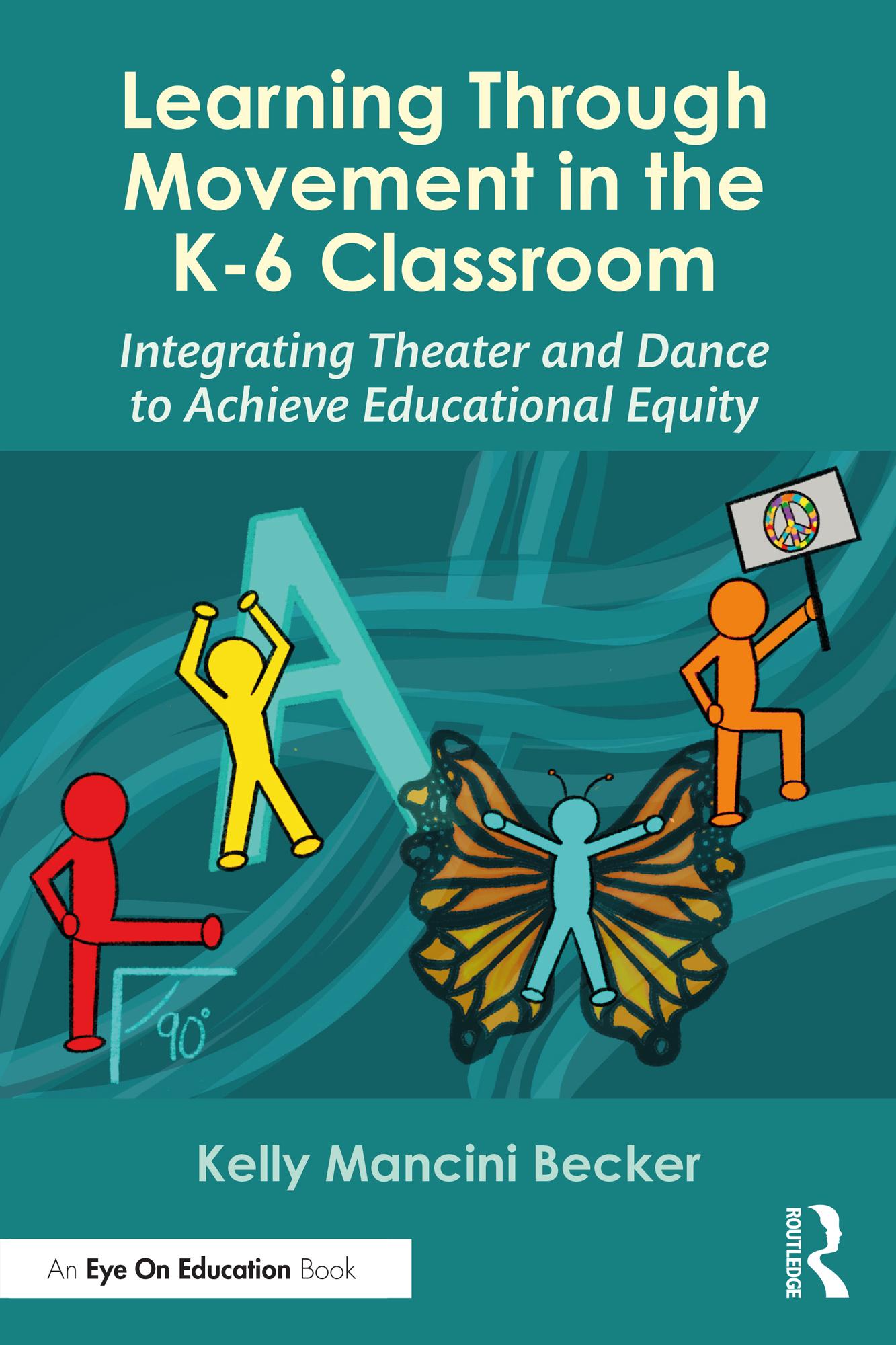Learning Through Movement in the K-6 Classroom