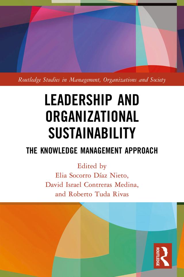 Leadership and Organizational Sustainability by David Israel Contreras Medina, Elia Socorro Díaz Nieto, Roberto Tuda Rivas