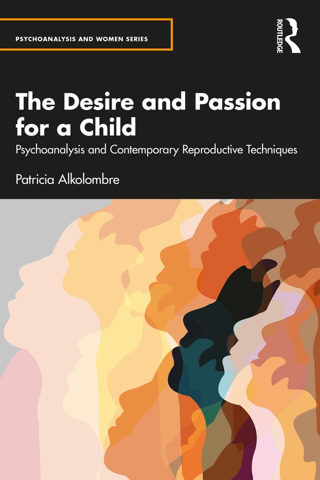 The Desire and Passion for a Child by Patricia Alkolombre