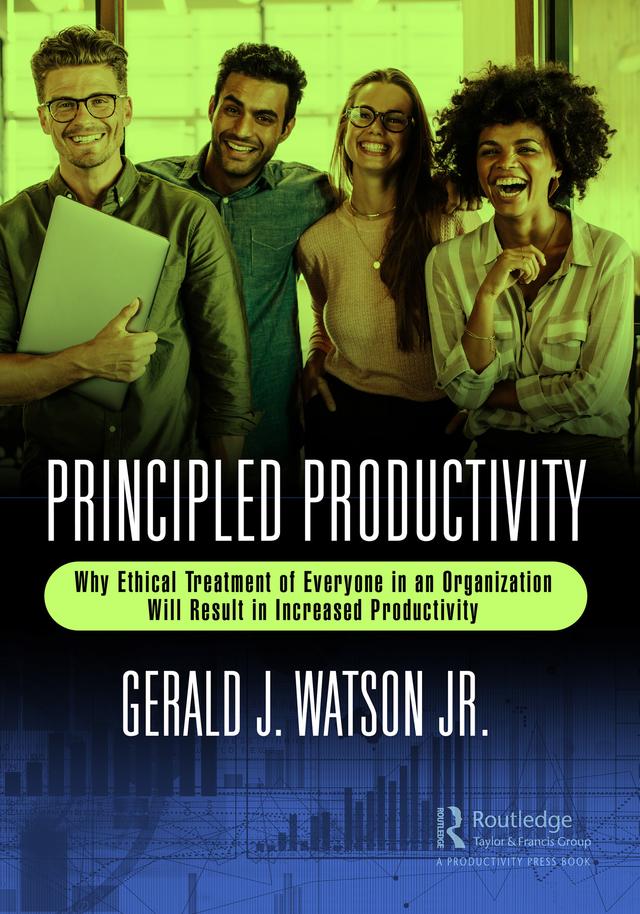 Principled Productivity by Gerald J. Watson Jr.