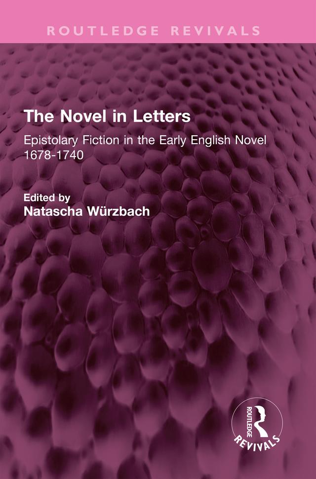 The Novel in Letters by Natascha Würzbach