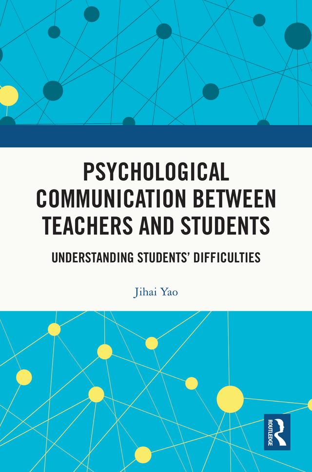 Psychological Communication Between Teachers and Students by Jihai Yao