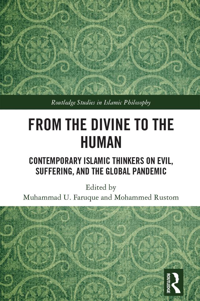 From the Divine to the Human by Mohammed Rustom, Muhammad U. Faruque