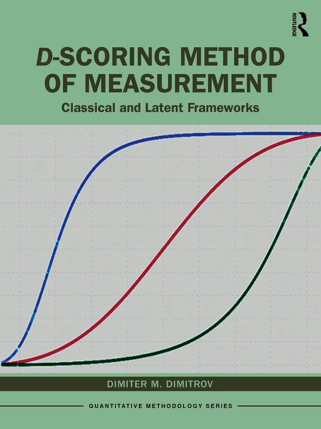 D-scoring Method of Measurement by Dimiter Dimitrov