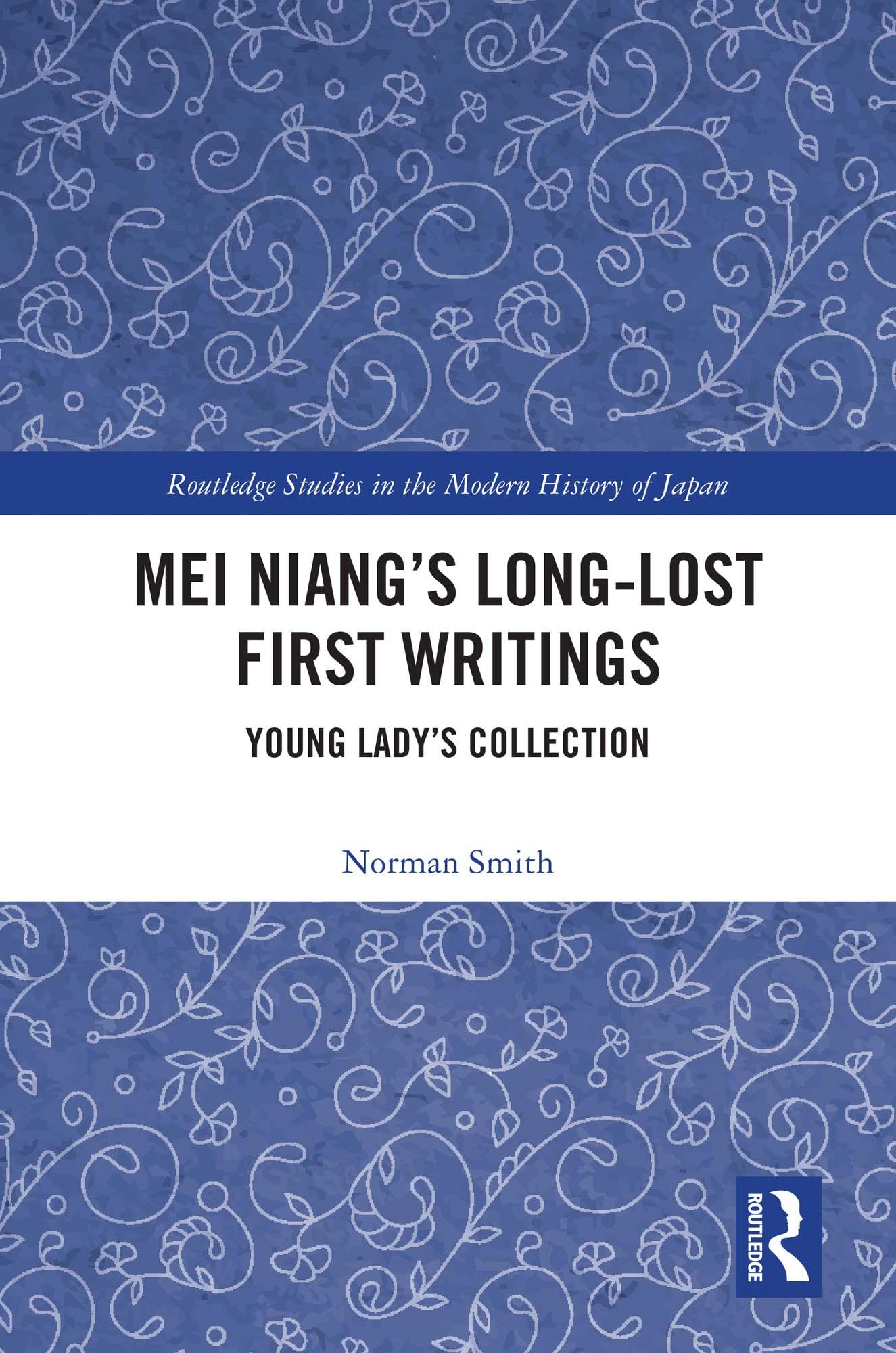 Mei Niang’s Long-Lost First Writings