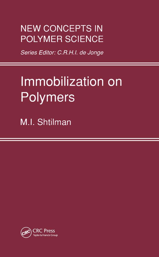 Immobilization on Polymers by M.I. Shtilman
