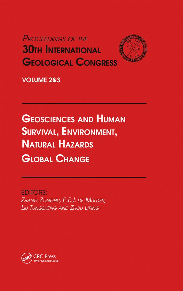 Geosciences and Human Survival, Environment, Natural Hazards, Global Change by E.F.J de Mulder, Liu Tungsheng, Zhang Zonghu, Zhou Liping