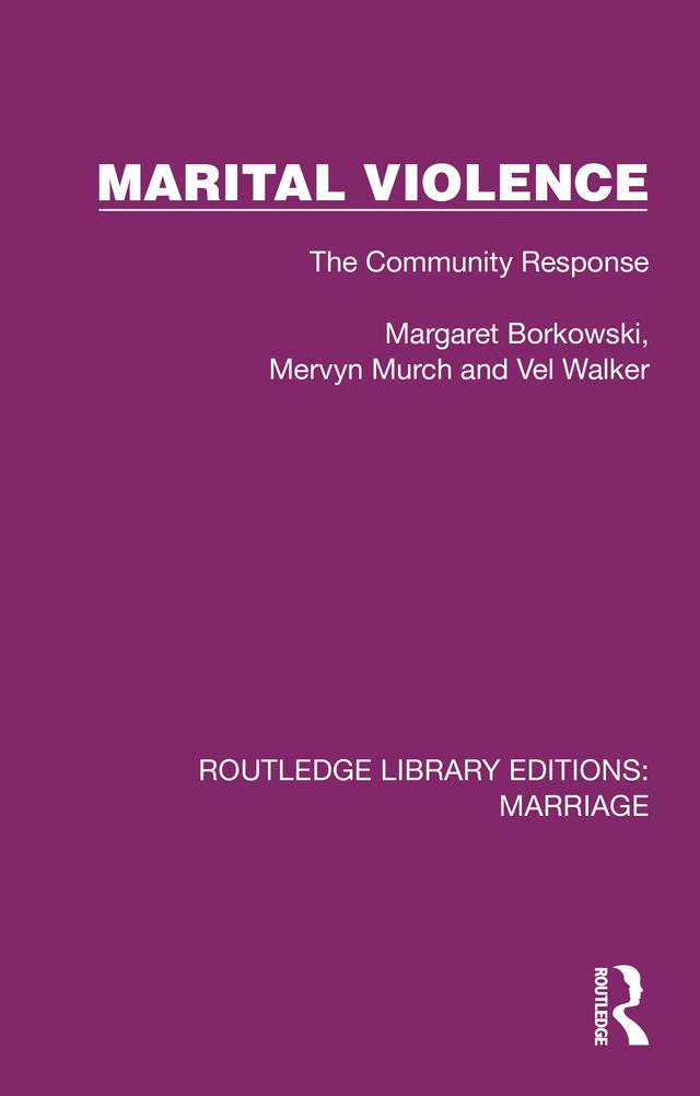 Marital Violence by Margaret Borkowski, Mervyn Murch, Val Walker