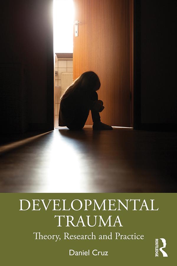 Developmental Trauma by Daniel Cruz