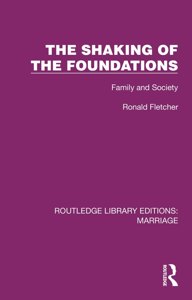 The Shaking of the Foundations by Ronald Fletcher
