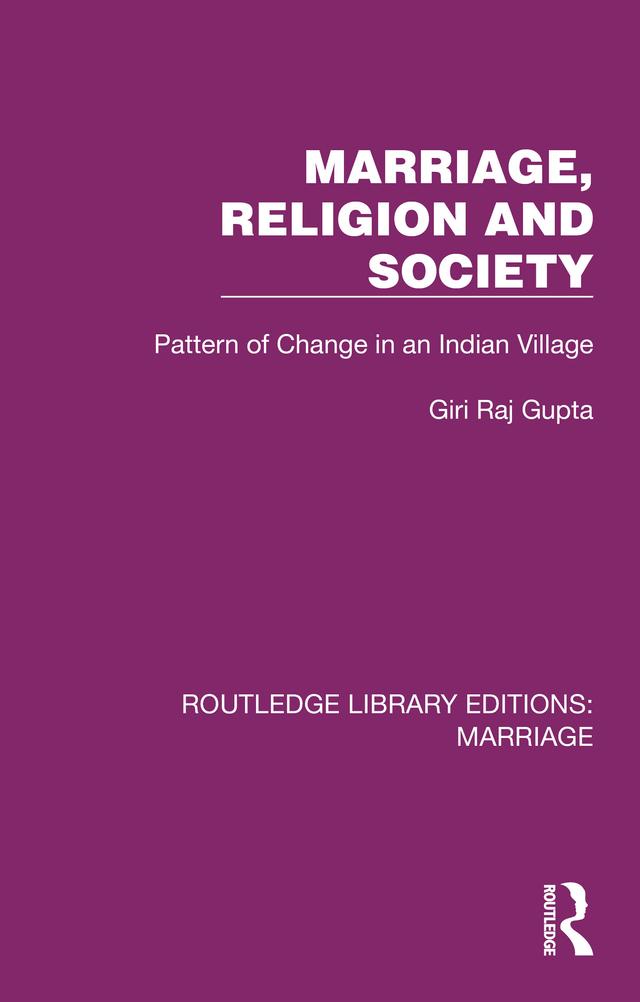 Marriage, Religion and Society by Giri Raj Gupta