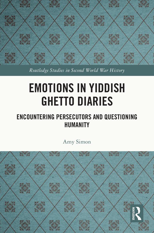 Emotions in Yiddish Ghetto Diaries by Amy Simon