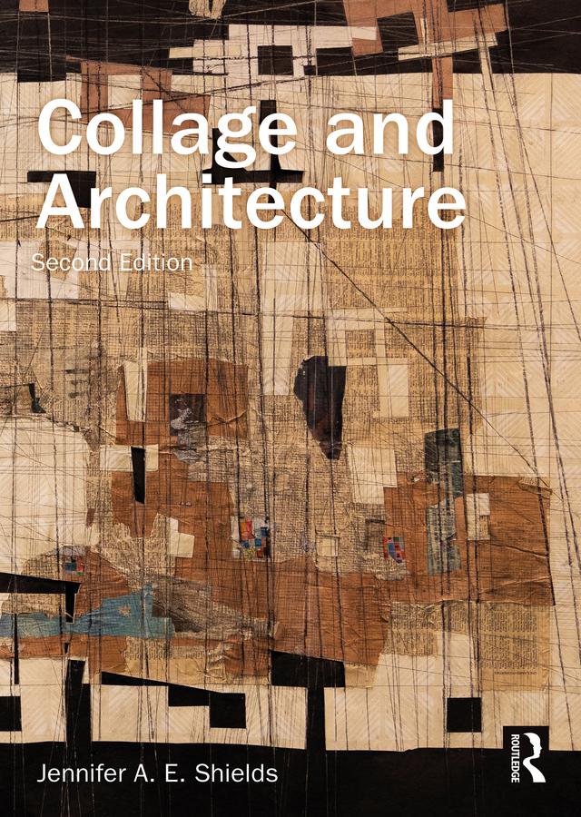 Collage and Architecture by Jennifer Shields