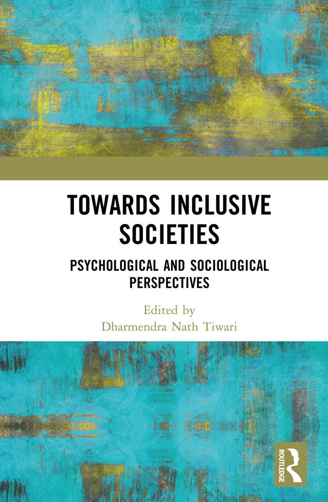 Towards Inclusive Societies by Dharmendra Nath Tiwari