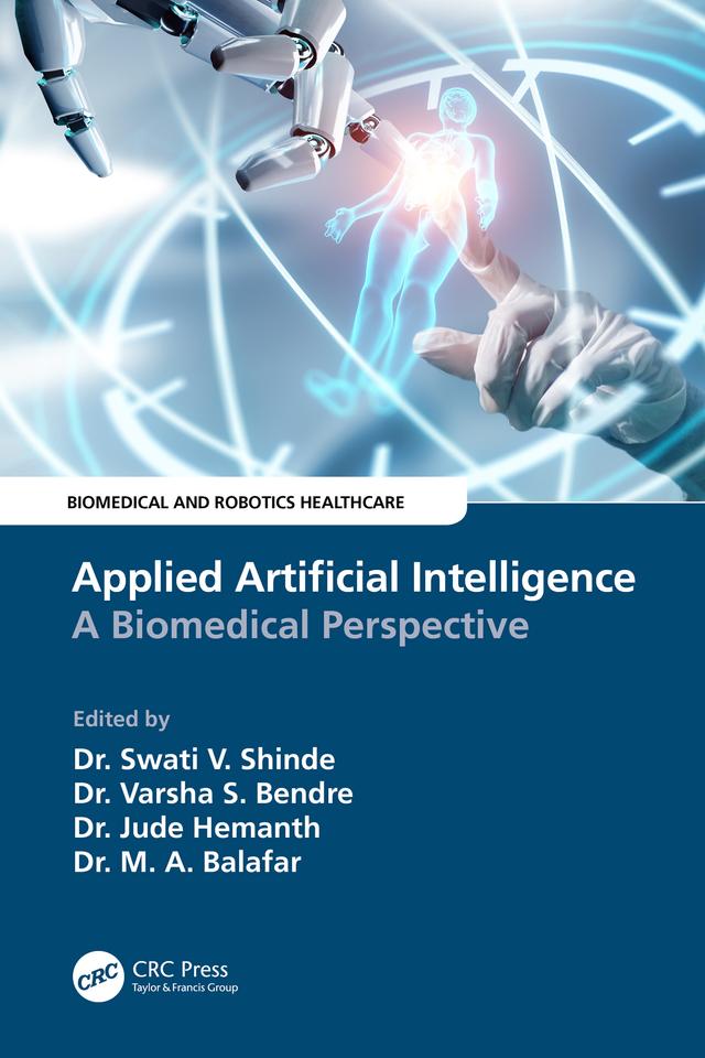Applied Artificial Intelligence by D. Jude Hemanth, M.A. Balafar, Swati V. Shinde, Varsha Bendre