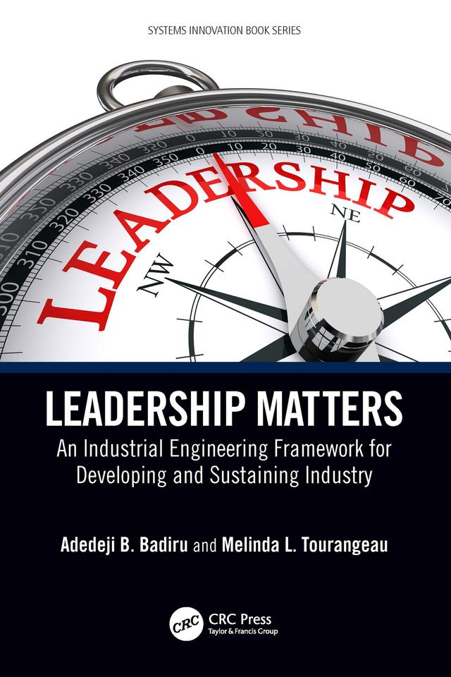 Leadership Matters by Adedeji B. Badiru, Melinda L. Tourangeau