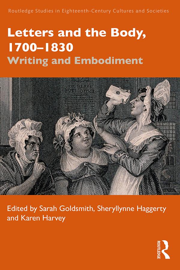 Letters and the Body, 1700–1830