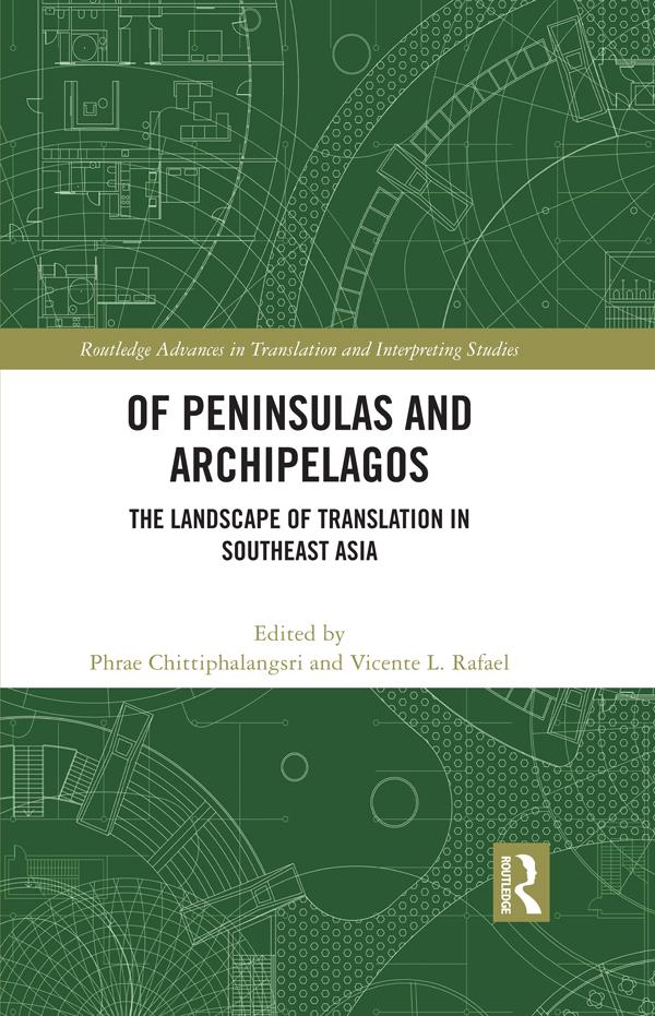 Of Peninsulas and Archipelagos by Phrae Chittiphalangsri, Vicente L. Rafael