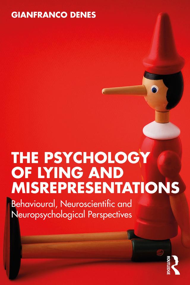 The Psychology of Lying and Misrepresentations by Gianfranco Denes